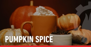 Kowalski Heat Treating Pumpkin Spice blog featured image. Image of pumpkins and a pumpkin spice latte in an orange mug with whipped cream on top. Text reads "Pumpkin Spice" on the bottom right corner.