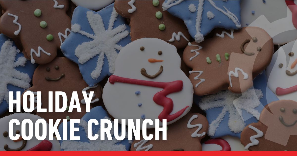 Holiday Cookie Crunch blog cover image for Kowalski Heat Treating Co. Blog.